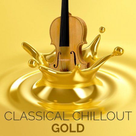 L'Orchestra Cinematique – Classical Chillout Gold